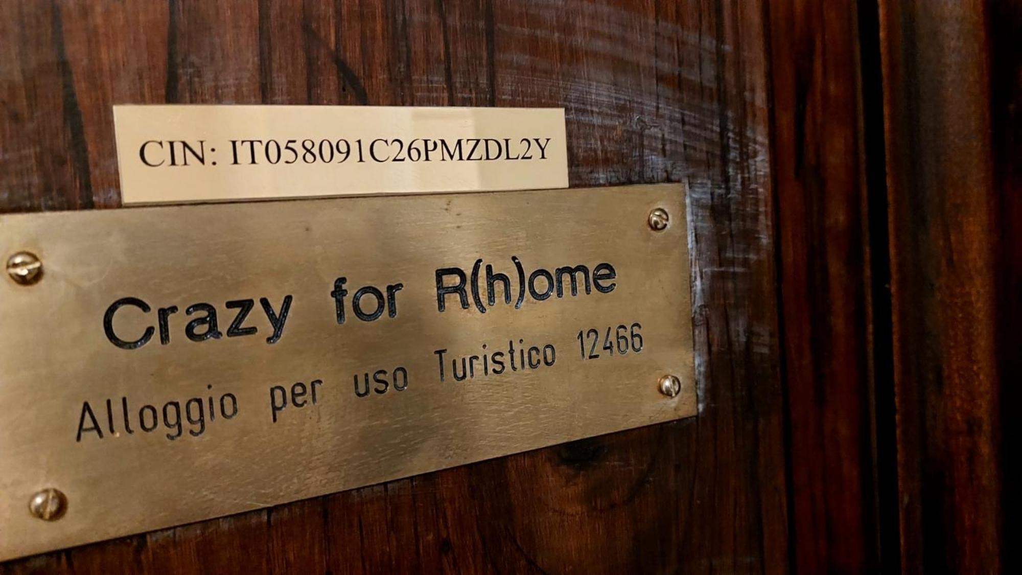 C R A Zy For Rhome Rome Exterior photo